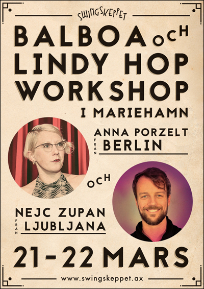 Anna Porzelt Nejc Zupan workshop i Mariehamn på Åland 21-22 mars 2015 arrangör Swingskeppet rf affisch Mildreds swingskola Daniel Johansson Sofia Enros