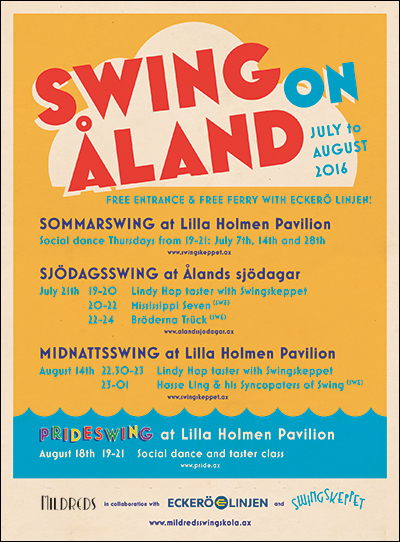 Swing on Åland 2016 Mildreds swingskola erbjuder fria resor i samarbete med Eckerö Linjen till Herräng Dance Camp Dansa på Ålands sjödagar, på Swingskeppets Sommarswing och Åland Pride!
